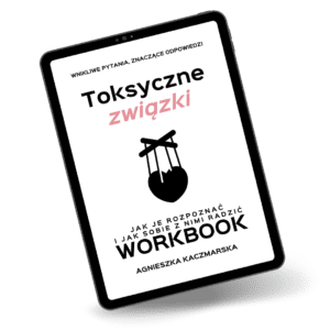 Tablet z okładką workbooka: Toksyczne związki - jak je rozpoznać i jak sobie z nimi radzić.