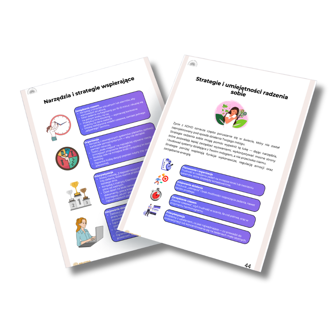Materiały psychoedukacyjne dotyczące funkcji wykonawczych i regulacji emocji u dorosłych osób w spektrum ADHD – workbook do pracy coachingowej i specjalistycznej
